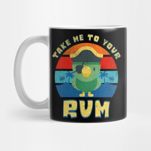 Take Me To Your Rum! Mug